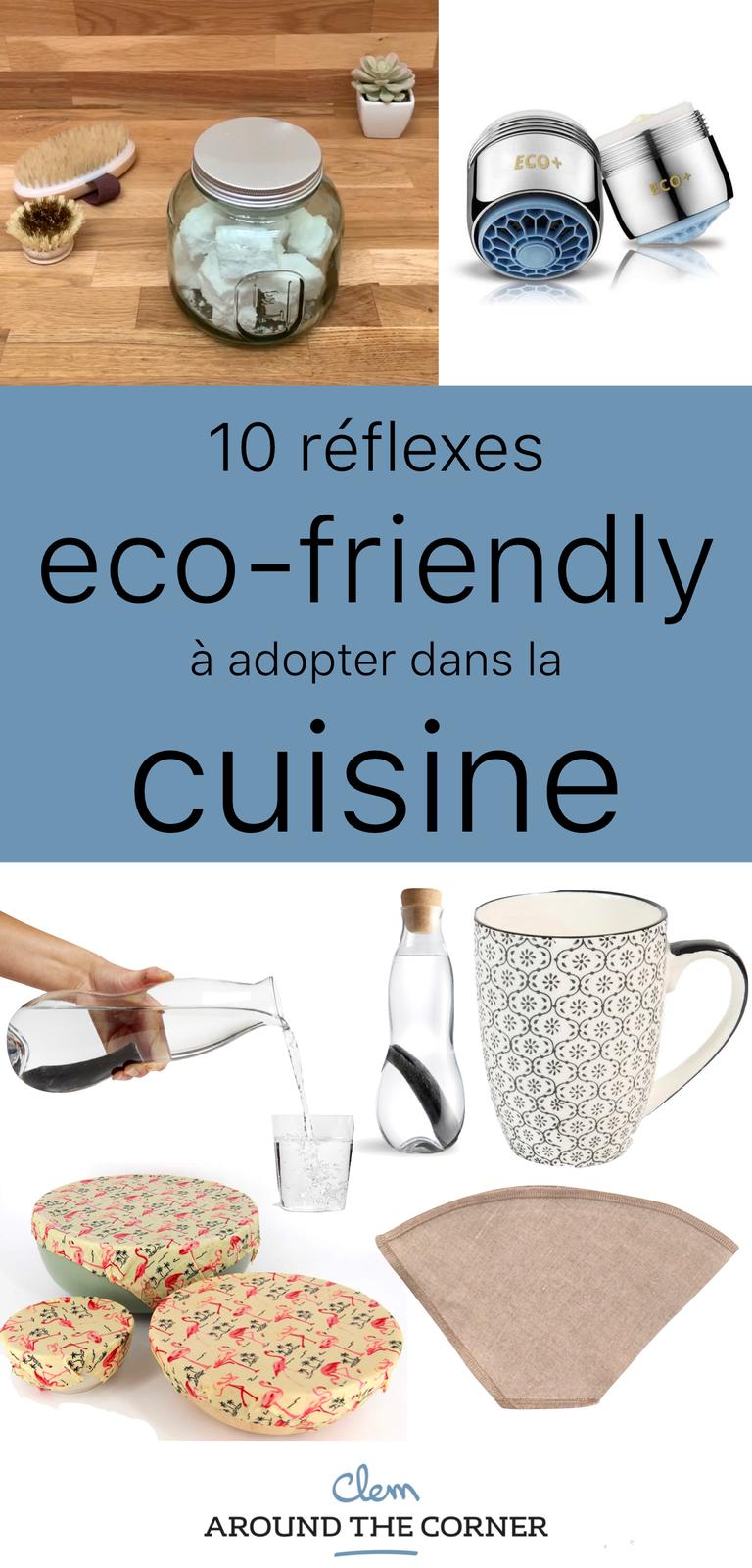 gestes éco-responsables cuisine équipement eco-friendly - blog déco - clem around the corner
