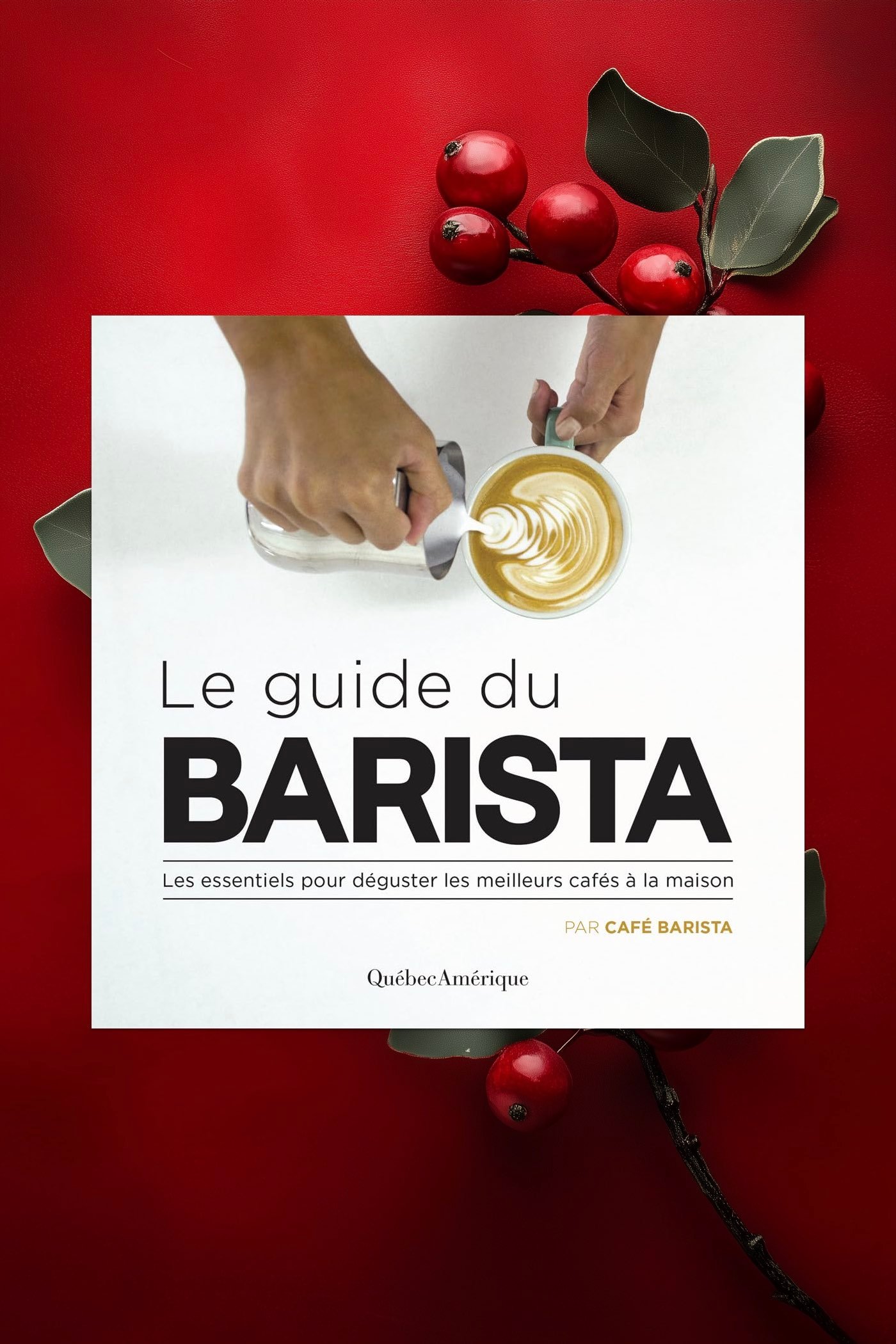 livre apprendre technique barista